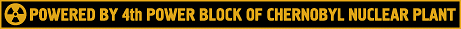 POWERED BY 4th POWER BLOCK OF CHERNOBYL NUCLEAR PLANT